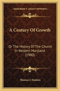 A Century Of Growth