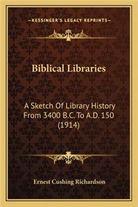 Biblical Libraries