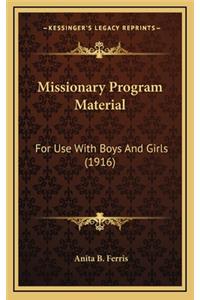Missionary Program Material