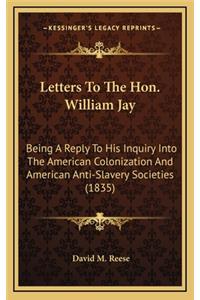 Letters to the Hon. William Jay