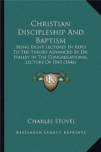 Christian Discipleship and Baptism