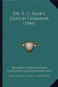 Dr. E. C. Rask's Danish Grammar (1846)