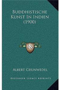 Buddhistische Kunst in Indien (1900)