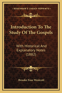 Introduction to the Study of the Gospels