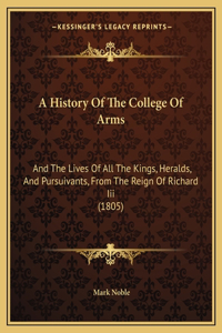 History Of The College Of Arms