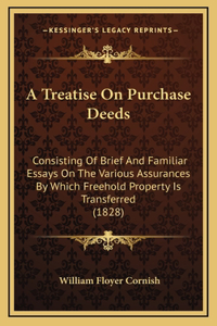 A Treatise On Purchase Deeds