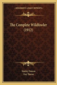 The Complete Wildfowler (1912)