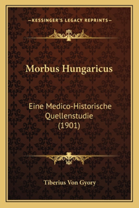 Morbus Hungaricus