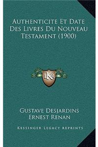 Authenticite Et Date Des Livres Du Nouveau Testament (1900)