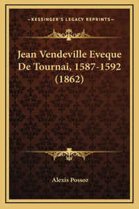 Jean Vendeville Eveque De Tournai, 1587-1592 (1862)