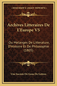 Archives Litteraires De L'Europe V5
