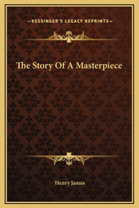 The Story Of A Masterpiece