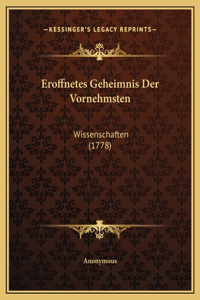 Eroffnetes Geheimnis Der Vornehmsten