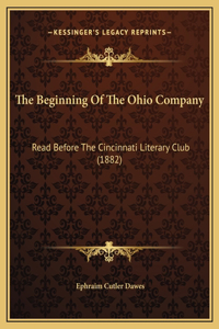The Beginning Of The Ohio Company
