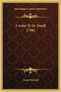 A Letter To Dr. Durell (1768)