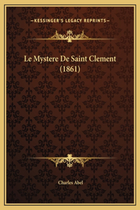 Le Mystere De Saint Clement (1861)