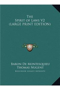 The Spirit of Laws V2