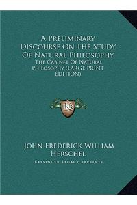 Preliminary Discourse on the Study of Natural Philosophy