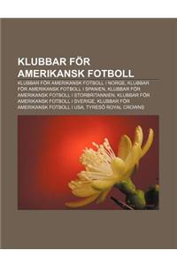 Klubbar Fur Amerikansk Fotboll