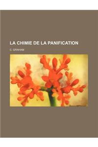La Chimie de La Panification