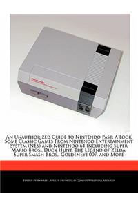 An Unauthorized Guide to Nintendo Past