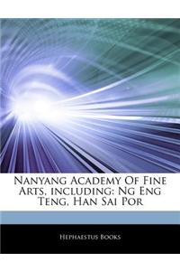 Articles on Nanyang Academy of Fine Arts, Including