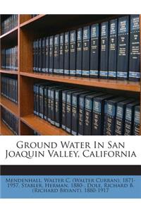 Ground Water in San Joaquin Valley, California