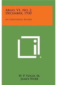 Argo, V1, No. 2, December, 1930