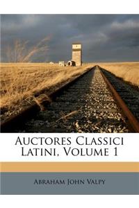 Auctores Classici Latini, Volume 1