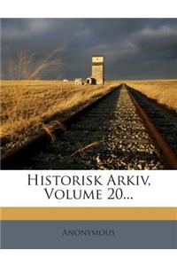 Historisk Arkiv, Volume 20...
