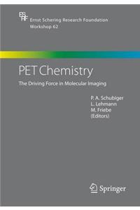Pet Chemistry: The Driving Force in Molecular Imaging