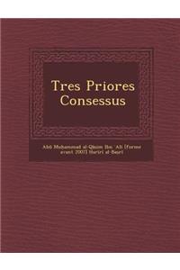 Tres Priores Consessus
