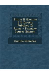 Plinio Il Giovine E Il Diritto Pubblico Di Roma