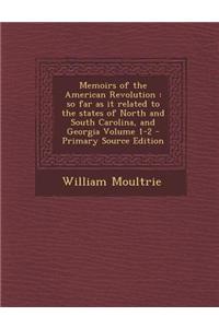 Memoirs of the American Revolution