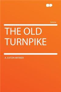 The Old Turnpike