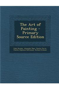 The Art of Painting - Primary Source Edition