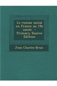 Le Roman Social En France Au 19e Siecle