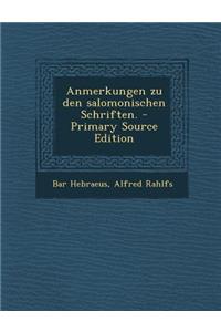 Anmerkungen Zu Den Salomonischen Schriften. - Primary Source Edition
