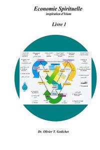 Economie Spirituelle Inspiration D'Islam I