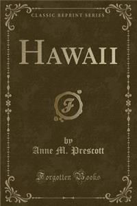 Hawaii (Classic Reprint)