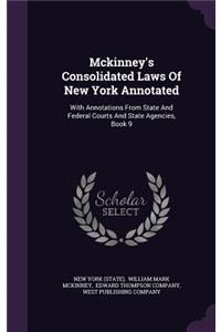 Mckinney's Consolidated Laws Of New York Annotated