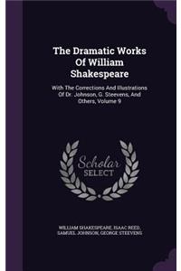 The Dramatic Works of William Shakespeare