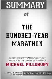 Summary of The Hundred-Year Marathon by Michael Pillsbury