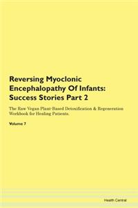 Reversing Myoclonic Encephalopathy Of Infants