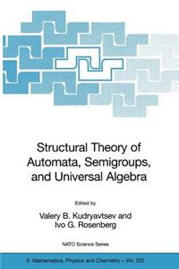 Structural Theory of Automata, Semigroups, and Universal Algebra