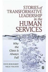 Stories of Transformative Leadership in the Human Services