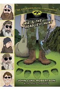 Jase & the Deadliest Hunt