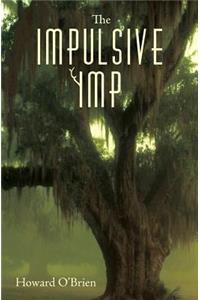 The Impulsive Imp