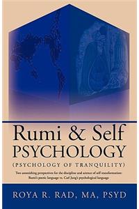 Rumi & Self Psychology (Psychology of Tranquility)