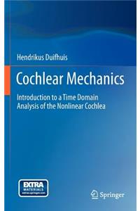 Cochlear Mechanics